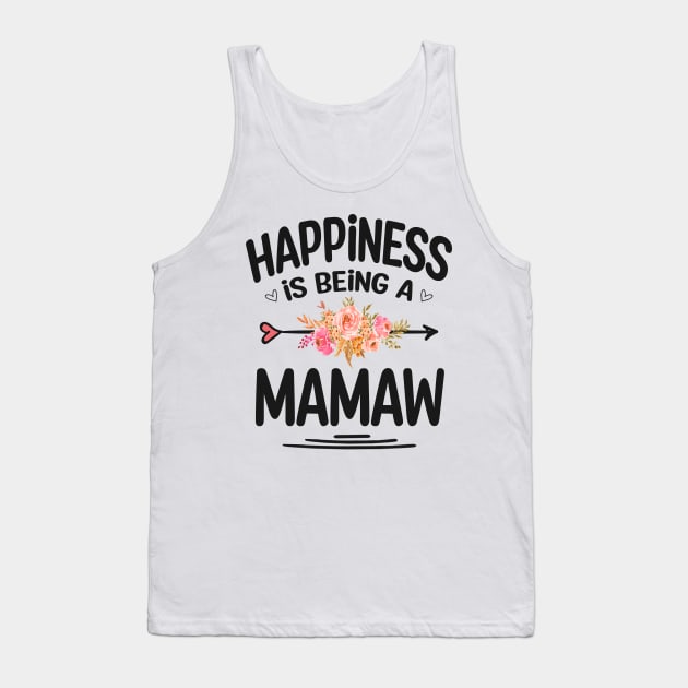 Mamaw happiness is being a mamaw Tank Top by Bagshaw Gravity